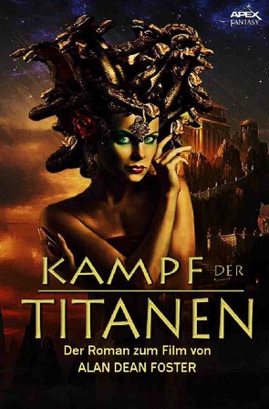 KAMPF DER TITANEN von Foster,  Alan Dean