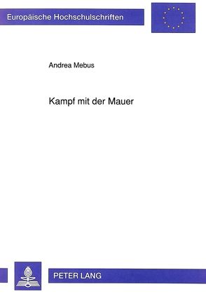 Kampf mit der Mauer von Mebus,  Andrea