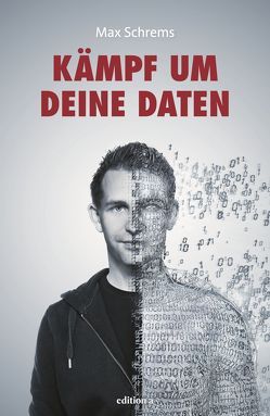 Kämpf um deine Daten von Schrems,  Max