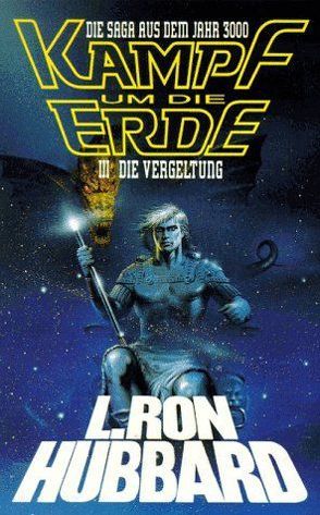 Kampf um die Erde 3 – Battlefield Earth von Hubbard,  L. Ron