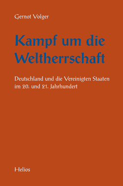 Kampf um die Weltherrschaft von Volger,  Gernot