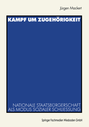 Kampf um Zugehörigkeit von Mackert,  Jürgen