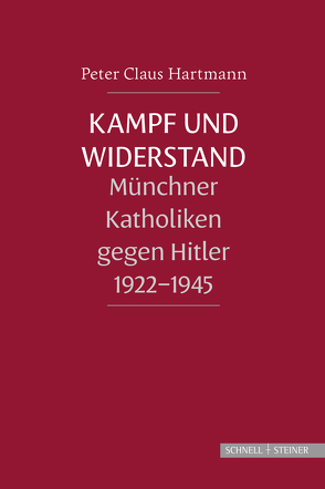 Kampf und Widerstand von Hartmann,  Peter Claus