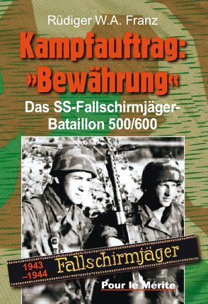 Kampfauftrag: „Bewährung“ von Franz,  Rüdiger W.A.