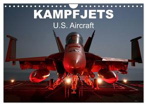 Kampfjets • U.S. Aircraft (Wandkalender 2024 DIN A4 quer), CALVENDO Monatskalender von Stanzer,  Elisabeth