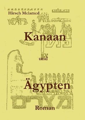 Kanaan und Ägypten von Melamed,  Hirsch