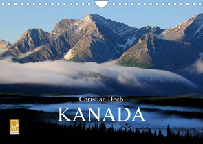 KANADA Christian Heeb (Wandkalender 2023 DIN A4 quer) von Heeb,  Christian