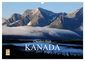 KANADA Christian Heeb (Wandkalender 2024 DIN A3 quer), CALVENDO Monatskalender von Heeb,  Christian