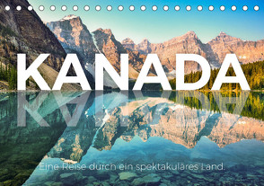 Kanada – Eine Reise durch ein spektakuläres Land. (Tischkalender 2024 DIN A5 quer), CALVENDO Monatskalender von Scott,  M.