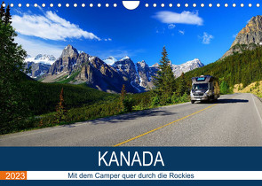 KANADA Mit dem Camper quer durch die Rockies (Wandkalender 2023 DIN A4 quer) von Pfaff,  Hans-Gerhard