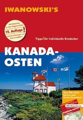 Kanada-Osten – Reiseführer von Iwanowski von Senne,  Leonie