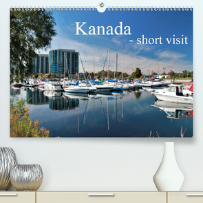 Kanada – short visit (Premium, hochwertiger DIN A2 Wandkalender 2021, Kunstdruck in Hochglanz) von Install_gramm