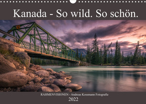 Kanada – So wild. So schön. (Wandkalender 2022 DIN A3 quer) von - Andreas Kossmann Fotografie,  RAHMENVISIONEN