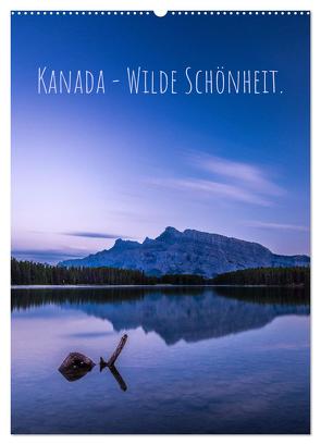 Kanada – Wilde Schönheit. (Wandkalender 2024 DIN A2 hoch), CALVENDO Monatskalender von - Andreas Kossmann Fotografie,  RAHMENVISIONEN