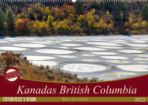 Kanadas British Columbia – Herbstzeit (Wandkalender 2022 DIN A2 quer) von Flori0