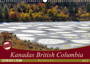 Kanadas British Columbia – Herbstzeit (Wandkalender 2022 DIN A3 quer) von Flori0