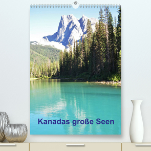 Kanadas große Seen / Planer (Premium, hochwertiger DIN A2 Wandkalender 2023, Kunstdruck in Hochglanz) von Goldinger,  Roman