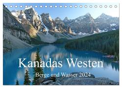 Kanadas Westen – Berge und Wasser (Tischkalender 2024 DIN A5 quer), CALVENDO Monatskalender von Gothe,  Alexa