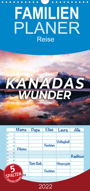 Familienplaner Kanadas Wunder (Wandkalender 2022 , 21 cm x 45 cm, hoch) von SF