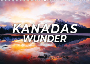 Kanadas Wunder (Wandkalender 2022 DIN A2 quer) von SF