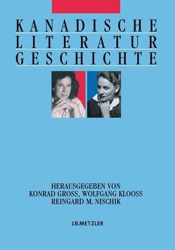 Kanadische Literaturgeschichte von Groß,  Konrad, Klooß,  Wolfgang