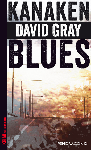 Kanakenblues von Gray,  David