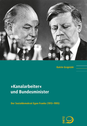 „Kanalarbeiter“ und Bundesminister von Grajetzki,  Katrin