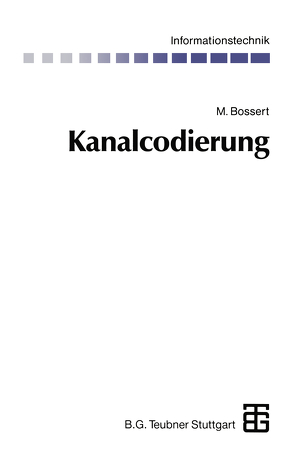 Kanalcodierung von Bossert,  Martin