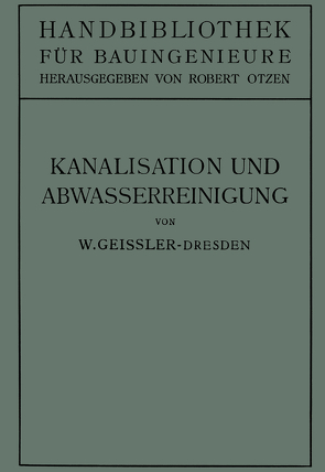 Kanalisation und Abwasserreinigung von Geißler,  Geißler