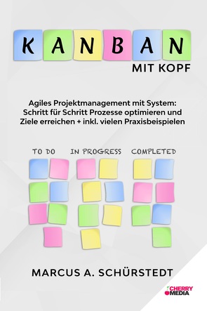 KANBAN mit Kopf von Schürstedt,  Marcus A.