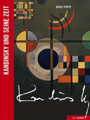 Kandinsky und seine Zeit von Poppe,  Birgit