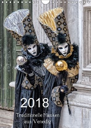 Kaneval in Venedig 2018 (Wandkalender 2018 DIN A4 hoch) von Faltin,  Klaus