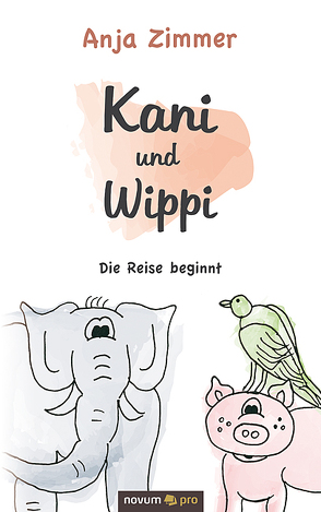 Kani und Wippi von Zimmer,  Anja