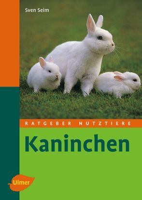 Kaninchen von Seim,  Sven