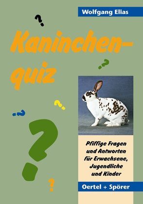 Kaninchen-Quiz von Elias,  Wolfgang