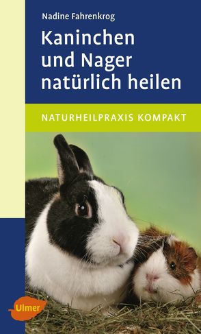 Kaninchen und Nager natürlich heilen von Fahrenkrog,  Nadine