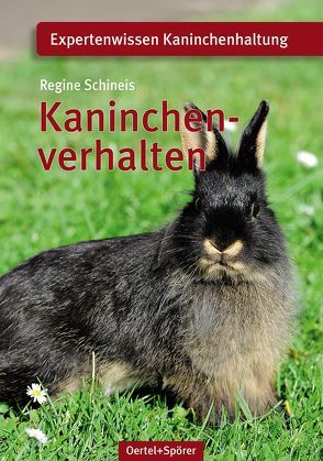 Kaninchenverhalten von Schineis,  Regine