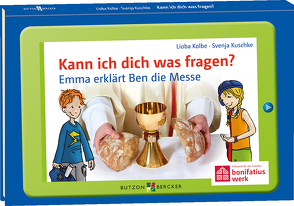 Kann ich dich was fragen? von Kolbe,  Lioba, Kuschke,  Svenja