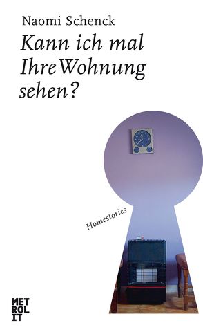 Kann ich mal Ihre Wohnung sehen? von Schenck,  Naomi