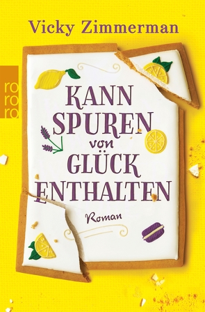 Kann Spuren von Glück enthalten von Ostrop,  Barbara, Zimmerman,  Vicky