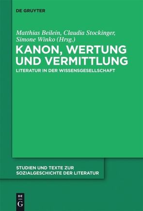 Kanon, Wertung und Vermittlung von Beilein,  Matthias, Stockinger,  Claudia, Winko,  Simone