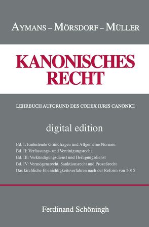 Kanonisches Recht von Aymanns,  Winfried, Mörsdorf,  Klaus, Müller,  Ludger