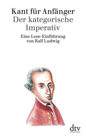 Kant für Anfänger von Ludwig,  Ralf