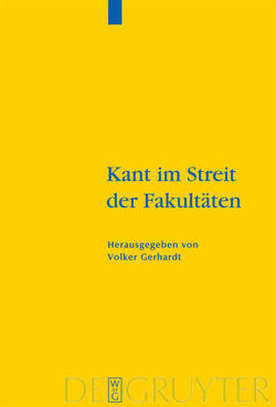 Kant im Streit der Fakultäten von Gerhardt,  Volker, Meyer,  Thomas