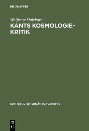 Kants Kosmologie-Kritik von Malzkorn,  Wolfgang