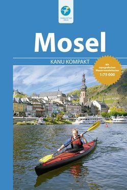 Kanu Kompakt Mosel von Jübermann,  Erhard, Schorr,  Stefan