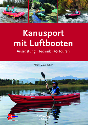 Kanusport mit Luftbooten von Zaunhuber,  Alfons