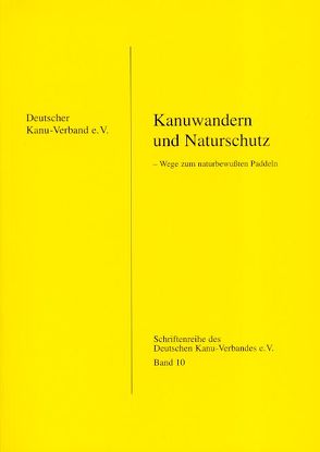 Kanuwandern und Naturschutz von Fiedler,  Angelika