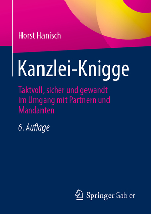 Kanzlei-Knigge von Hanisch,  Horst