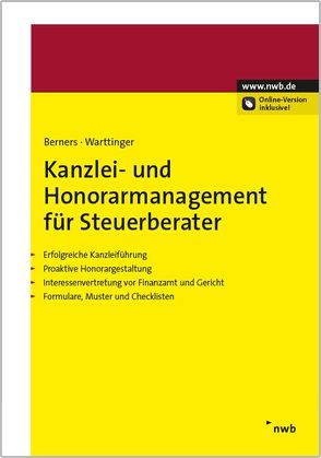 Kanzlei- und Honorarmanagement für Steuerberater von Berners,  Jürgen F., Warttinger,  Annerose